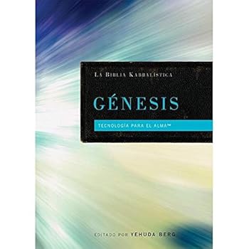 La Biblia Kabbalistica I Génesis I Spanish Edition