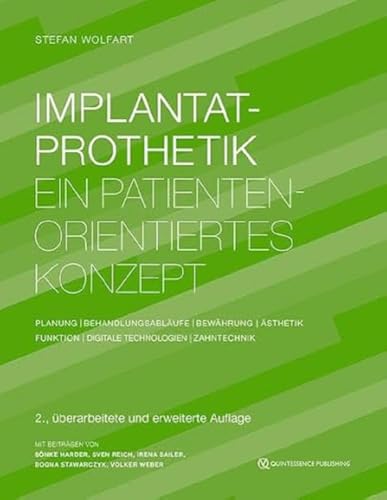 Implantatprothetik: Ein patientenorientiertes Konzept: Planung | Behandlungsabläufe | Bewährung |