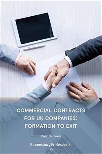 Commercial Contracts for UK Companies: Formation to Exit (Directors' Handbook Series)