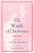 The Wrath of Dionysus: A Novel