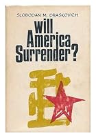Will America Surrender? 0815972113 Book Cover