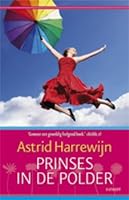 Prinses in de polder 9021803356 Book Cover