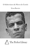 O Subterrâneo do Morro do Castelo (Perfect Library) (Portuguese Edition)
