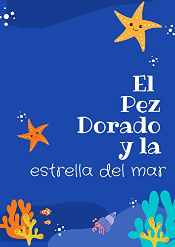 El Pez Dorado y la Estrella del Mar
