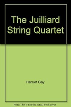 Hardcover The Juilliard String Quartet Book