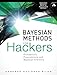 Bayesian Methods for Hackers: Probabilistic Programming and Bayesian Inference (Addison-Wesley Data and Analytics)