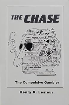 The Chase : Career of the Compulsive Gambler
