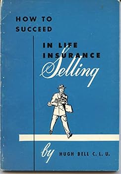 Paperback How to Succeed in Life Insurance Selling Book