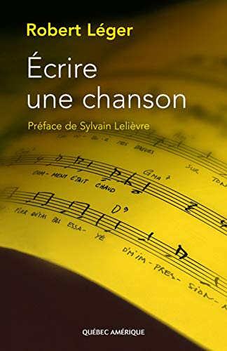 Couverture de Ecrire une chanson