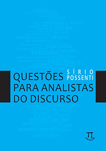 Questões para analistas do discurso: