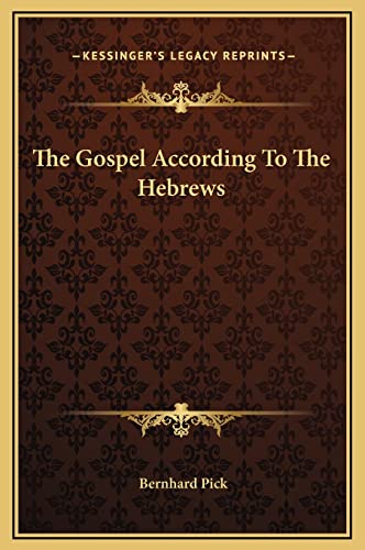 The Gospel According To The Hebrews