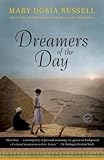 Dreamers of the Day[DREAMERS OF THE DAY][Paperback]