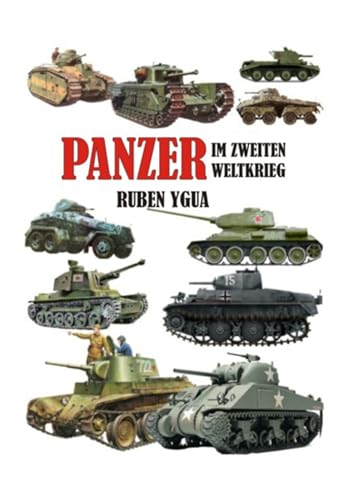 Panzer Im Zweiten Weltkrieg (German Edition)