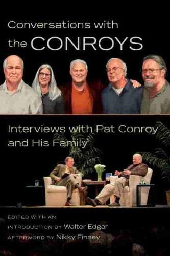 Conversations With the Conroys: Interviews With Pat Conroy and His Family