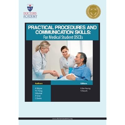 Practical Procedures and Communication Skills for Medical Student OSCEs