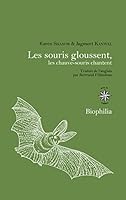 Les souris gloussent, les chauve-souris chantent 2714311415 Book Cover