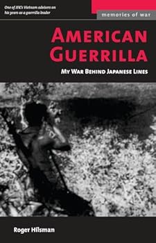 Mass Market Paperback American Guerrilla: My War Behind Japanese Lines (Memories of War) Book