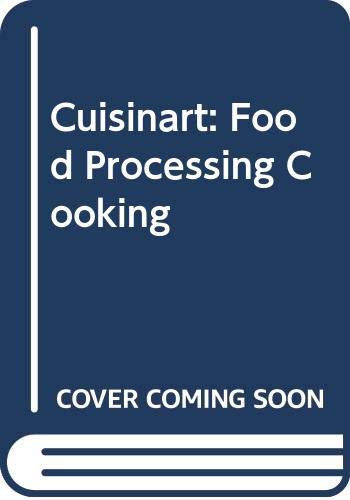 Cuisinart: Food Processing Cooking 0440016053 Book Cover