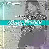 como lluvia fresca en mis manos  Lluvia Fresca.