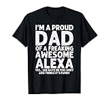 Dad Of ALEXA Gift Father's Day Funny Personalized Name Joke T-Shirt