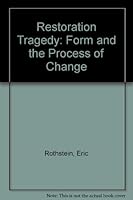 Restoration Tragedy: Form and the Process of Change 0313204721 Book Cover