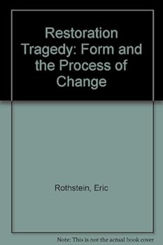 Hardcover Restoration Tragedy: Form and the Process of Change Book