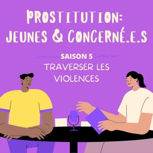Identifier les violences du syst&egrave;me prostitutionnel