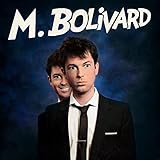 M. Bolivard [Explicit]