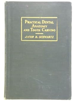 Hardcover Practical Dental Anatomy and Tooth Carving Book