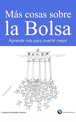 Más cosas sobre la Bolsa: Aprende más para invertir mejor
