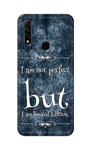 Image of Printed Hard Back Cover Case for Oppo A31 Back Cover (I Am Not Perfect I Am Limited Edition) -1803