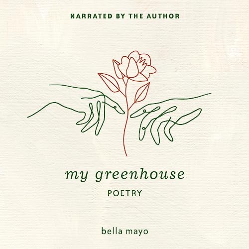 My Greenhouse by Bella Mayo episode artwork