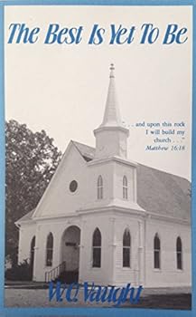 Paperback The Best Is Yet To Be Book