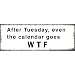 Produktbild Xavax Schild After tuesday even the calendar goes WTF, 39 x 14 cm, Vintage Blechschild mit Spruch, Dekoschild weiß