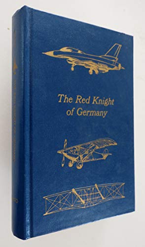 Red Knight of Germany: The Story of Baron Von R... 0405121679 Book Cover