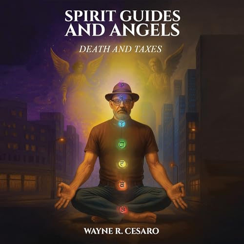 Spirit Guides and Angels Audiolivro Por Wayne R. Cesaro capa