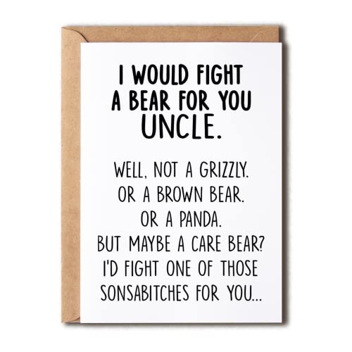 I Would Fight A Bear For You Uncle Card