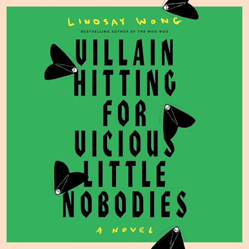 Page de couverture de Villain Hitting for Vicious Little Nobodies