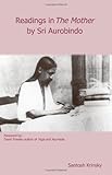 Readings in The Mother by Sri Aurobindo3