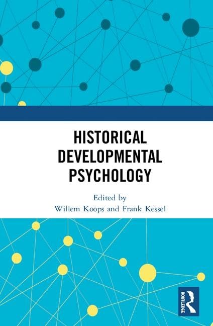 Historical Developmental Psychology      1st Edition