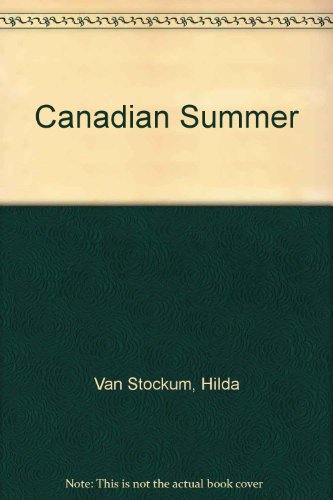 Canadian Summer B0017KVH8Q Book Cover