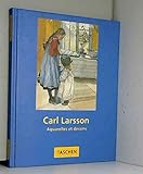  Carl Larsson, Aquarelles et dessins