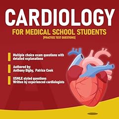 Cardiology for Medical School Students (Practice Test Questions) Audiolibro Por Anthony Bigby, Patrice Cook arte de portada