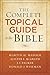 The Complete Topical Guide to the Bible