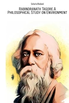 Paperback Rabindranath Tagore A Philosophical Study on Environment Book