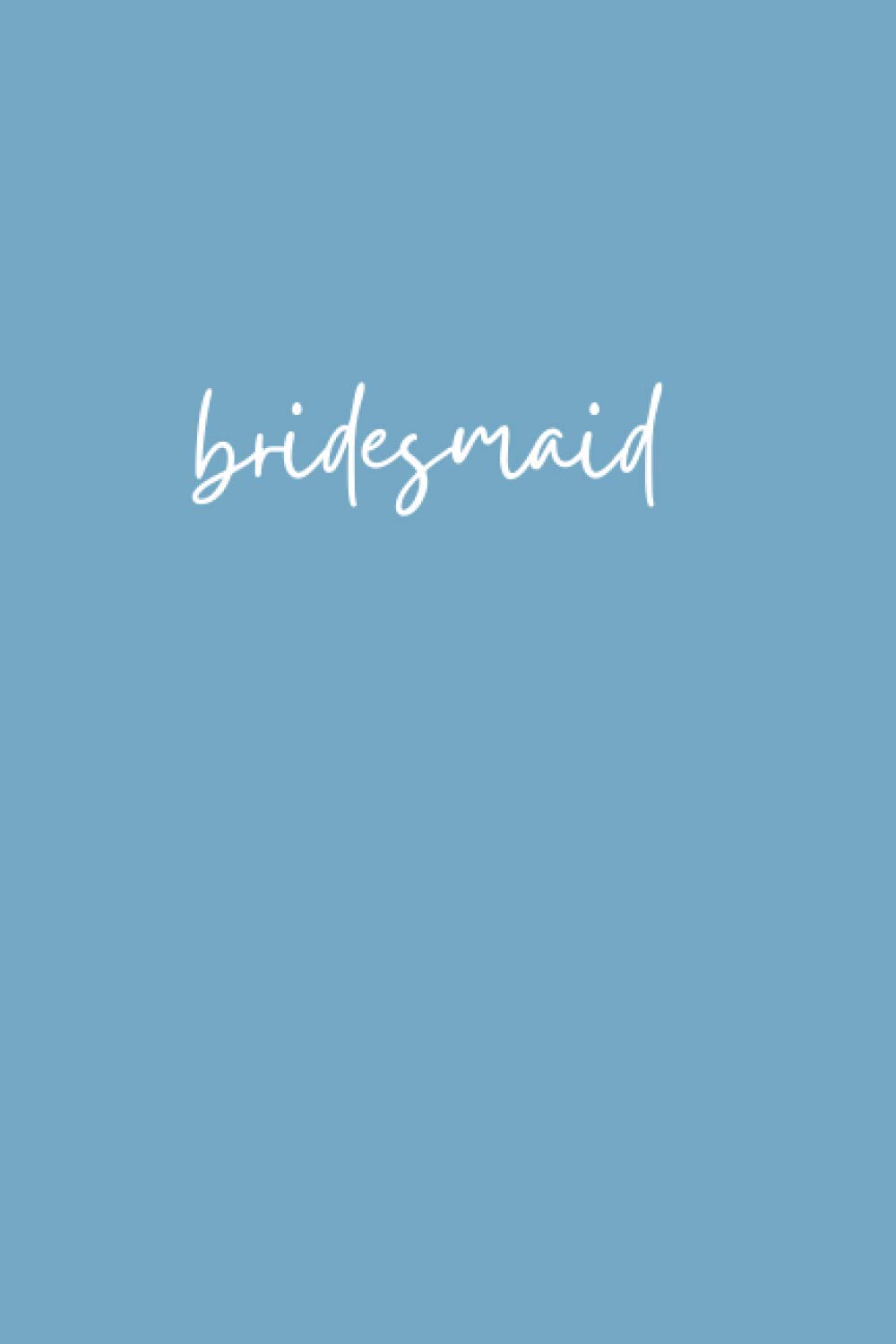 Bridesmaid Notebook, Bridesmaid Proposal Gift: Bridesmaid Journal
