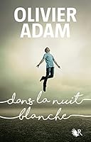 Dans la nuit blanche 2221255593 Book Cover
