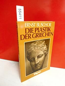 Paperback Die Plastik der Greichen (German Edition) [German] Book