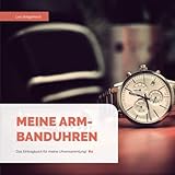  vollgeherzt: Meine Armbanduhren: Das Eintragbuch für meine Uhrensammlung! (#2)