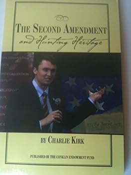 Paperback The Second Amendment and Hunting Heritage Book